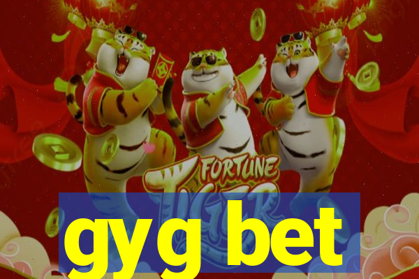 gyg bet